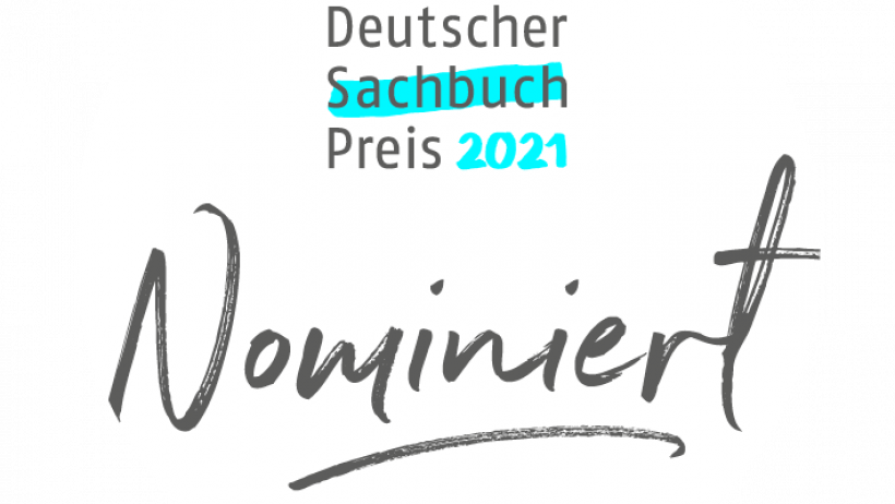 Die Anwarter Auf Den Deutschen Sachbuchpreis 2021 Aktuelles Lesering De