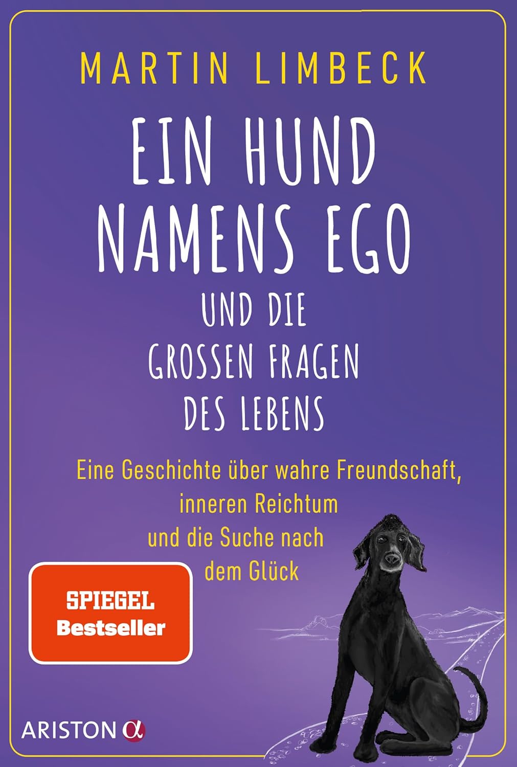 Ein Hund Namens Ego