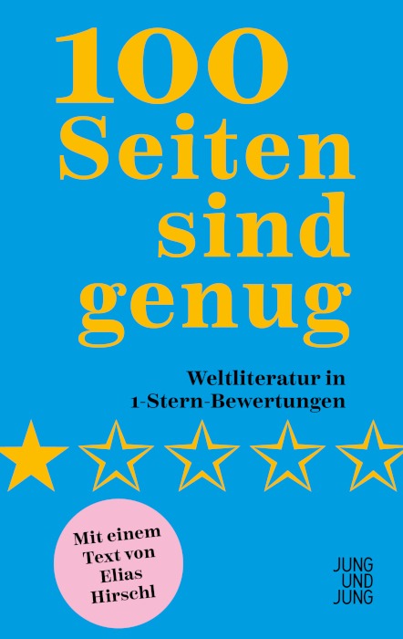 100 Seiten sind genug. Weltliteratur in 1-Stern-Bewertungen